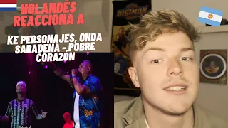 Ke Personajes Ft Onda Sabanera - Pobre Corazón | REACTION/REVIEW