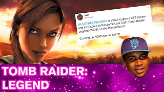 Lil B Reviews Tomb Raider: Legend for The PlayStation 2 2000)