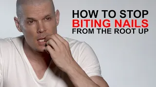 How to stop biting your nails from the root cause up (psychology)