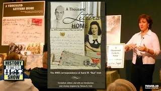 Teresa K. Irish – A Thousand Letters Home - History Author Show