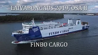 Laivabongaus 2019, Osa II: Finbo Cargo