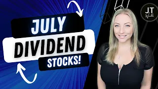 6 Great Dividend Stocks for July 2023!! Start Collecting Dividends ASAP!