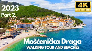 Mošćenička Draga, Croatia - 4K UHD Walking Tour and BEACHES With Captions - 2023 NEW - PART 2