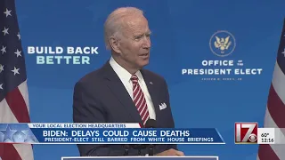 Biden: Transition delays could cause more COVID-19 deaths