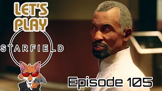 Let's Play Starfield Episode 105 - New Homestead