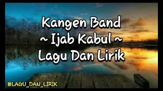 Kangen Band - Ijab Kabul lirik