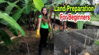 Paano ang tamang paghahanda ng lupa bago ito taniman. (Land Preparation and benefits)