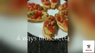 Bruschetta 4 ways  | Bruschetta recipe | Easy and quick Party starter | Bruschetta