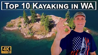 Top 10 Kayaking Spots in Washington State, in 4K UHD with Spectacular Aerials