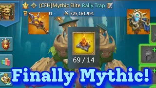 Finally Mythic! Let's Upgrade the Rally Trap! 600% mix? Lords Mobile