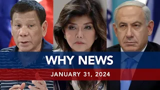UNTV: WHY NEWS | January 31, 2024