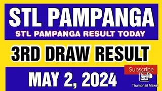 STL PAMPANGA RESULT TODAY 3RD DRAW MAY 2, 2024  8PM