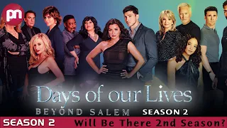 Days of Our Lives: Beyond Salem Season 2: Will Be There 2nd Season? - Premiere Next