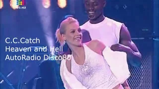C.C.Catch - Heaven and Hell (AutoRadio Disco 80, from 2002 to 2018)