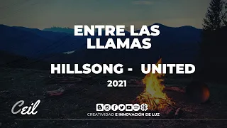 Entre Las Llamas - Hillsong UNITED - Another In The Fire