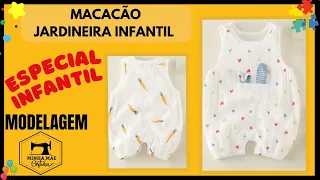 MACACÃO JARDINEIRA INFANTIL - PASSO A PASSO DA MODELAGEM