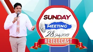 SUNDAY MEETING (28-07-2019) | RE-TELECAST | ANKUR NARULA MINISTRIES