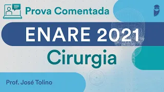 Prova Comentada ENARE 2021 - Cirurgia | Aula de Revisão para Residência Médica