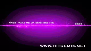 Avicii - Wake Me Up (Extended Remix)