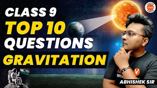 Gravitation Class 9:Top 10 Questions | NCERT 9th Class Science Physics Ch-10 Imp. Questions#Cbse2024