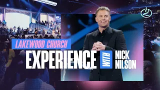 Lakewood Church Service | Nick Nilson Live | May 29, 2022