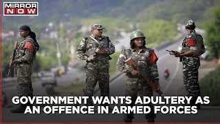 'Keep adultery a crime in Armed Forces'states Central Government to Supreme Court