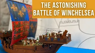 The Astonishing Battle of Winchelsea | Hundred Years War [Episode 7]