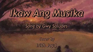 Ikaw Ang Musika by Gwy Saludes, Marc Alfaro cover