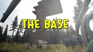 THE BASE! - Arma 2: DayZ Mod - Ep.37