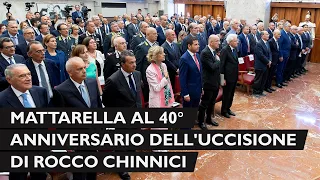 Mattarella alla cerimonia commemorativa del 40° anniversario della morte del giudice Rocco Chinnici