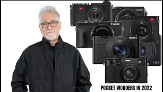 Pocket Camera Wonders (feat RX100 VII, GX 5 II, LX100 II, X100V, X-E4, GR, RX1R II, a7c...)