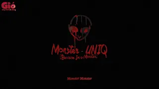[Vietsub] Monster - UNIQ (Chin ver.)
