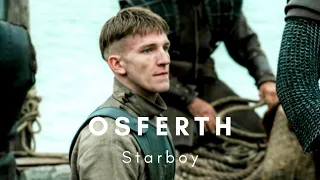 Osferth (The Last Kingdom) | Starboy