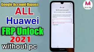 All HUAWEI 2021 FRP/Google Lock Bypass/Not Working Emergency backup And Safe mode/Android/EMUI10/9.1