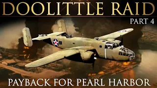 The Doolittle Raid Part 4 | Great Raids on WWII | Jimmy Doolittle | Documentary Film