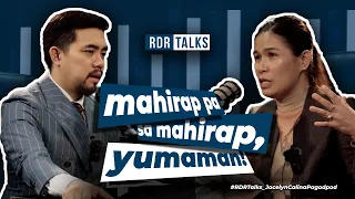 #rdrtalks | Mahirap Pa Sa Mahirap, Yumaman!