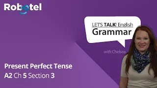 English Grammar Rules: Present Perfect Tense