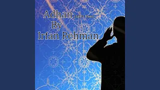 Adhan (Call To Prayer)