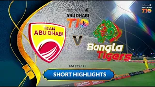 Match 15 Short Highlights I Team Abu Dhabi vs Bangla Tigers I Season 3