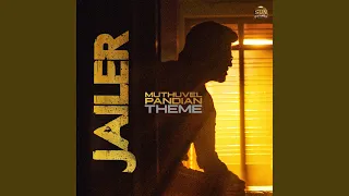 Muthuvel Pandian Theme (From "Jailer")