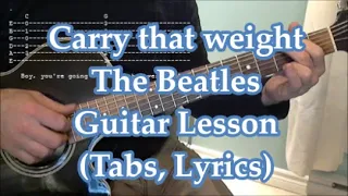 Carry that weight, The Beatles, Guitar lesson (Tabs, solo, Lyrics)