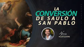 La Conversión de Saulo a San Pablo - LA HORA DEL ENCUENTRO | 23 de enero, 2024