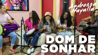 Andressa Hayalla canta Exaltasamba- Dom de Sonhar