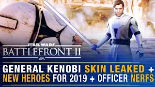 GENERAL KENOBI LEAKED + DICE Hint Clone Wars Heroes for 2019 + Officer Nerf  | Battlefront Update