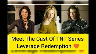 Meet The Cast Of Leverage Redemption 🔥