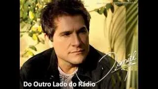 Do Outro Lado do Rádio - Daniel