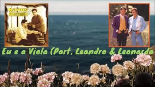 Eu e a Viola - Carlos e Alessandro (Part.  Leandro & Leonardo 1998)