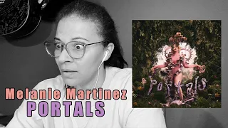 Melanie Martinez - Portals | Full Album Reaction