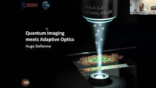 QuIC Talk by Hugo Defienne: Quantum imaging meets adaptive optics