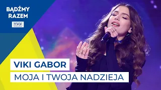 Viki Gabor - Moja i Twoja Nadzieja || Solidarni z Ukrainą 🇺🇦🇵🇱